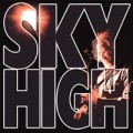 SKY HIGH / 