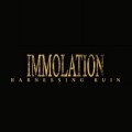 IMMOLATION / イモレーション / HARNESSING RUIN / (デジパック仕様)