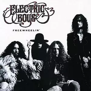ELECTRIC BOYS / エレクトリック・ボーイズ / FREEWHEELIN'