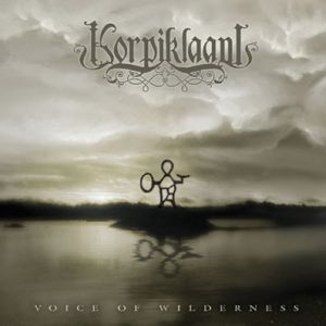 KORPIKLAANI / コルピクラーニ / VOICE OF WILDERNESS