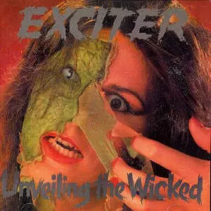 UNVEILING THE WICKED/EXCITER/エキサイター｜HARDROCK