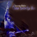 TOMMY BOLIN / トミー・ボーリン / COME TASTE THE MAN