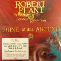 ROBERT PLANT AND THE STRANGE SENSATION / ロバート・プラント&ザ・ストレンジ・センセーション / SHINE OT ALL AROUND(CD TWO)