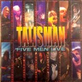 TALISMAN / タリスマン / FIVE MEN LIVE