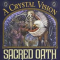 SACRED OATH / セイクリッド・オース / A CRYSTAL VISION<DIGI>