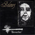 BELMEZ / BERSERKER