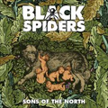 BLACK SPIDERS / SONS OF THE NORTH