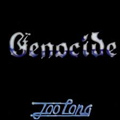 GENOCIDE (from US, Utah) / TOO LATE
