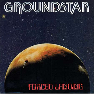 GROUNDSTAR / FORCED LANDING