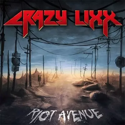 RIOT AVENUE / ライオット・アヴェニュー/CRAZY LIXX/クレイジー