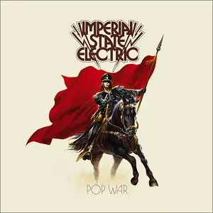 IMPERIAL STATE ELECTRIC / インペリアル・ステイト・エレクトリック / POP WAR / ポップ・ウォー