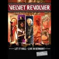 VELVET REVOLVER / ヴェルヴェット・リヴォルヴァー / レット・イット・ロール~ライヴ・イン・ジャーマニー