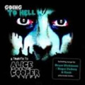 V.A. (TRIBUTE TO ALICE COOPER) / GOING TO HELL - A TRIBUTE TO ALICE COOPER