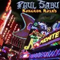 PAUL SABU / ポール・サブー / BANGKOK RULES