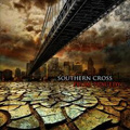 SOUTHERN CROSS (METAL) / FROM TRAGEDY