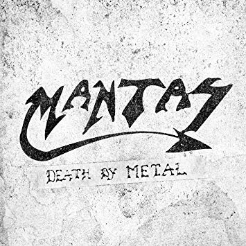 MANTAS (from US) / マンタス / DEATH BY METAL