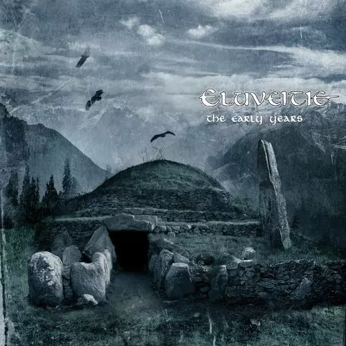 ELUVEITIE / エルヴェイティ / THE EARLY YEARS / ジ・アーリー・イアーズ