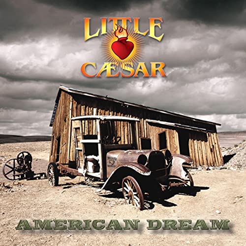 LITTLE CAESAR / リトル・シーザー / AMERICAN DREAM