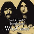 IAN GILLAN & TONY IOMMI / WHO CARES<2CD>