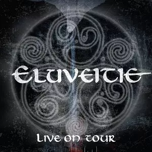 ELUVEITIE / エルヴェイティ / LIVE ON TOUR<2CD / DIGI>