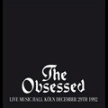 THE OBSESSED / LIVE MUSIC HALL KOLN DECEMBER 29TH 1992<LP>
