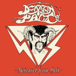 DEMON PACT / RELEASED FROM HELL