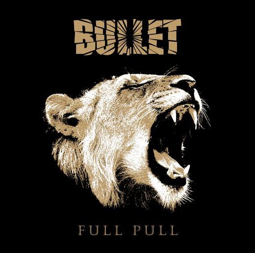 BULLET (from Sweden) / ブレット / FULL PULL<DIGI / LTD>