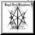 ROYAL ARCH BLASPHEME / II