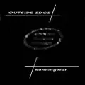 Outside Edge/Running Hot メロハー リマスター OUTSIDE EDGE - Running Hot | ハードロック | | BEYOND BATTLE RECORDS