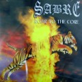SABRE (NWOBHM) / ROAR TO THE CORE
