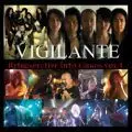VIGILANTE / ヴィジランテ / レトロスペクティブ・イントゥ・ケイオス・VOL1
