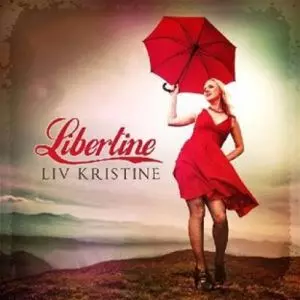 LIV KRISTINE / リヴ・クリスティン / LIBERTINE