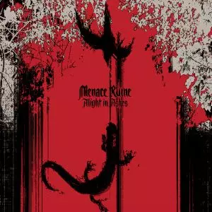 MENACE RUINE / ALIGHT IN ASHES<DIGI>