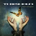 THRESHOLD / スレッショルド / マーチ・オブ・プログレス