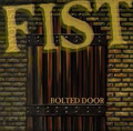 FIST (from Canada) / BOLTED DOOR 2012