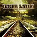 DAIDA LAIDA / ダイダ・ライダ / ドリーマーズ・トレイン ~キセキノハコ~
