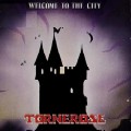 TORNEROSE / WELCOME TO THE CITY<LP>