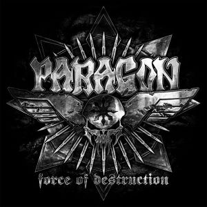 PARAGON / パラゴン / FORCE OF DESTRUCTION <DIGI>