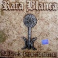 RATA BLANCA / ラタ・ブランカ / LA LLAVE DE LA PUERTA SECRETA