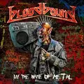 BLOODBOUND / ブラッドバウンド / IN THE NAME OF METAL<DIGI>
