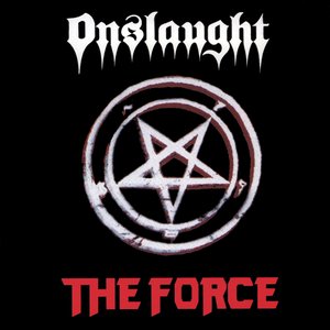 ONSLAUGHT / オンスロート / THE FORCE