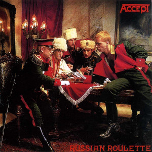ACCEPT / アクセプト / RUSSIAN ROULETTE