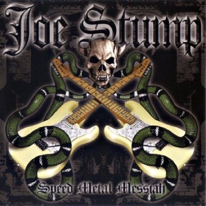 JOE STUMP / ジョー・スタンプ / SPEED METAL MESSIAH
