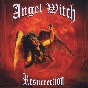 ANGEL WITCH / エンジェル・ウィッチ / RESURRECTION