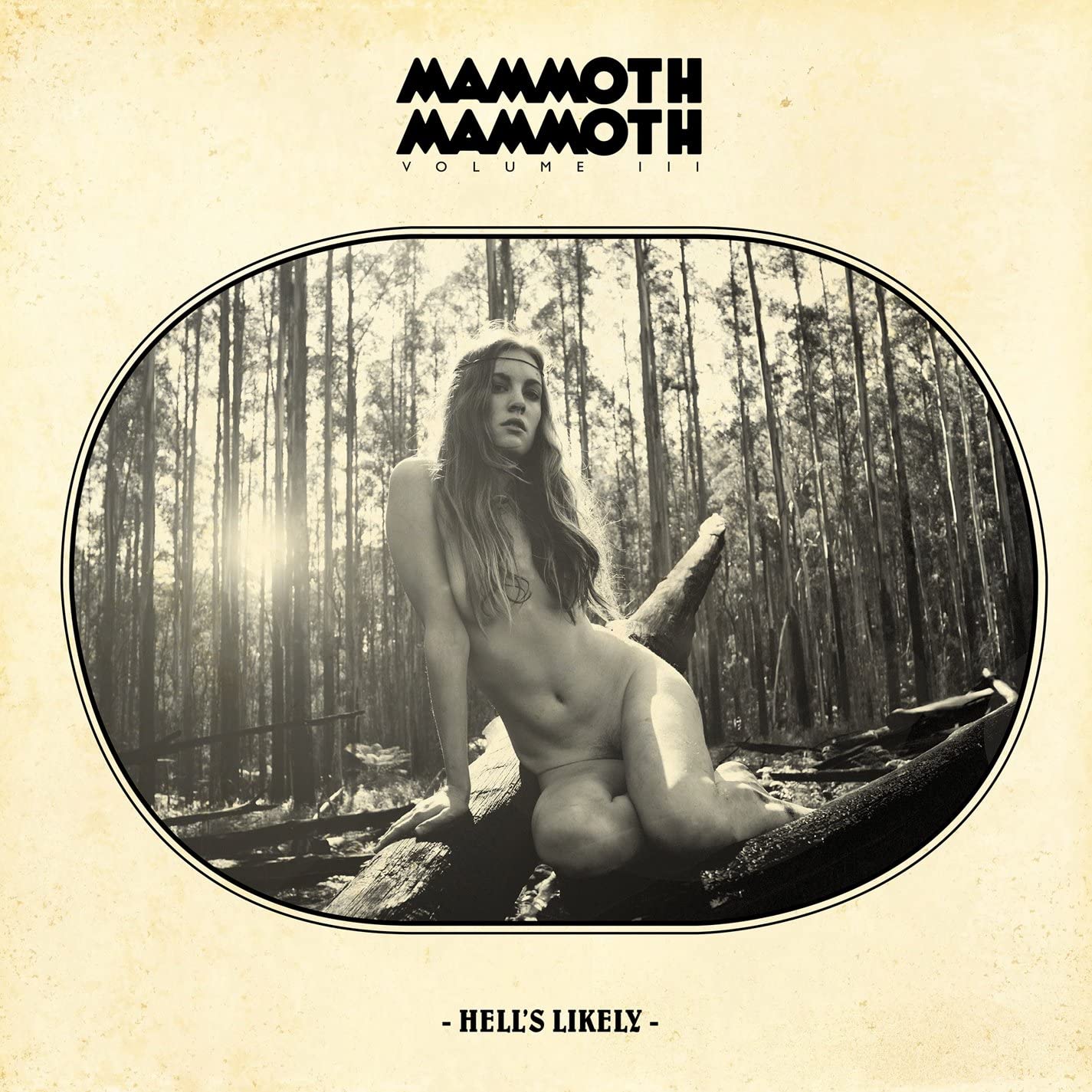 MAMMOTH MAMMOTH / マンモス・マンモス / VOLUME III -HELL'S LIKELY-  / 地獄の巨象