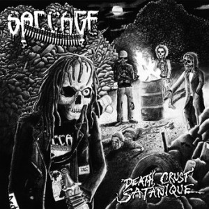 SACCAGE / DEATH CRUST SATANIQUE