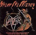 SLAYER / スレイヤー / SHOW NO MERCY