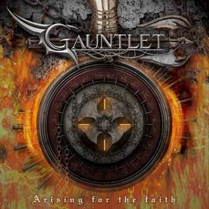 GAUNTLET / ガントレット / ARISING FOR THE FAITH / アライジング・フォー・ザ・フェイス<CD-R>