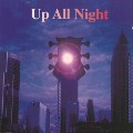 UP ALL NIGHT (METAL) / UP ALL NIGHT