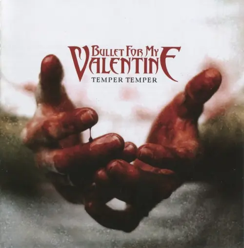 BULLET FOR MY VALENTINE / ブレット・フォー・マイ・ヴァレンタイン / TEMPER TEMPER<DELUXE EDITION>